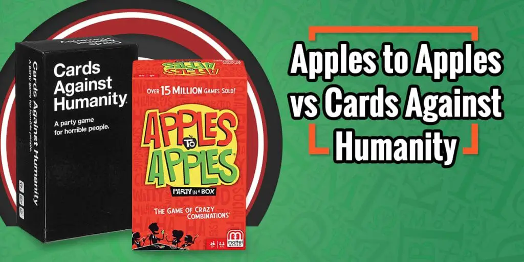 Apples to Apples vs Cards Against Humanity