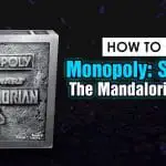 How to Play Monopoly The Mandalorian Edition