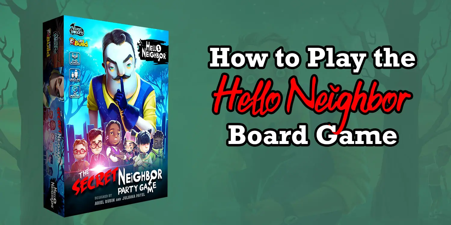 The Secret Neighbor Party Board Game Hello Neighbor