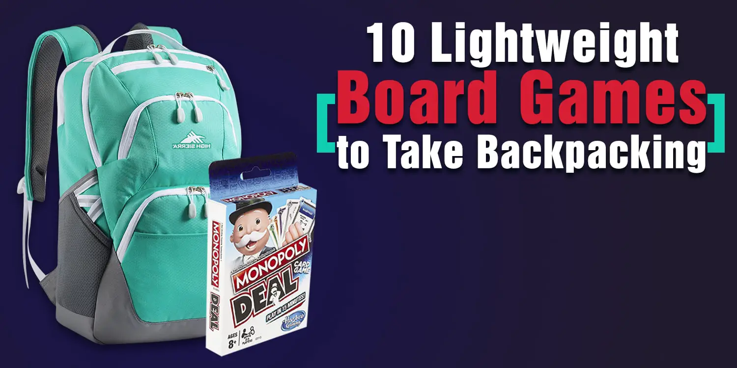 Lightweight Board Games to Take Backpacking